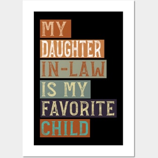 My Daughter in Law Is My Favorite Child Funny Father in Law Posters and Art